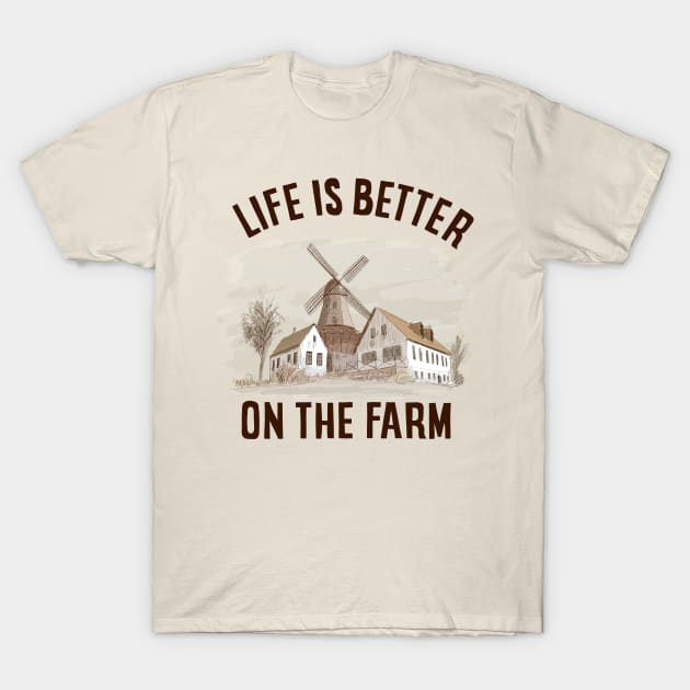 Life Is Better On The Farm T-Shirt by HamzaNabil